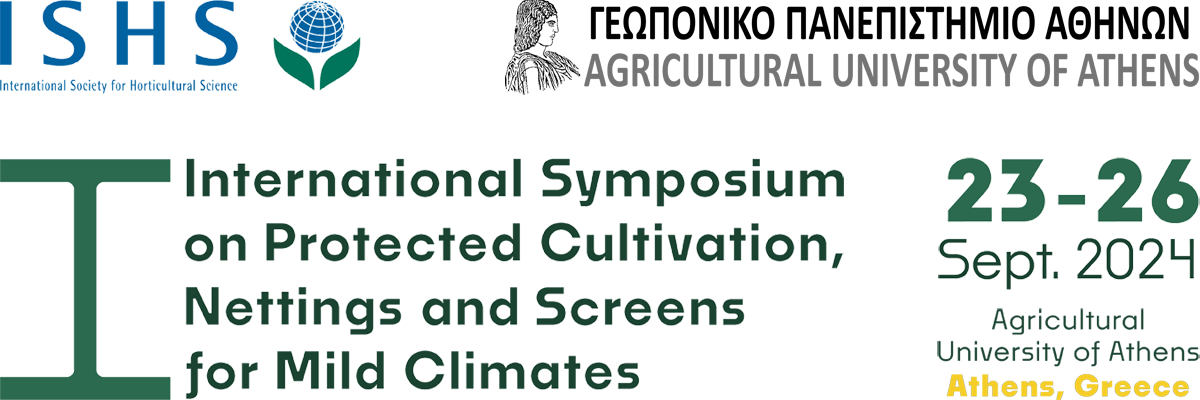 International Symposium on Protected Cultivation, Nettings and Screens for Mild Climates, Sept 23-26, Athens Greece